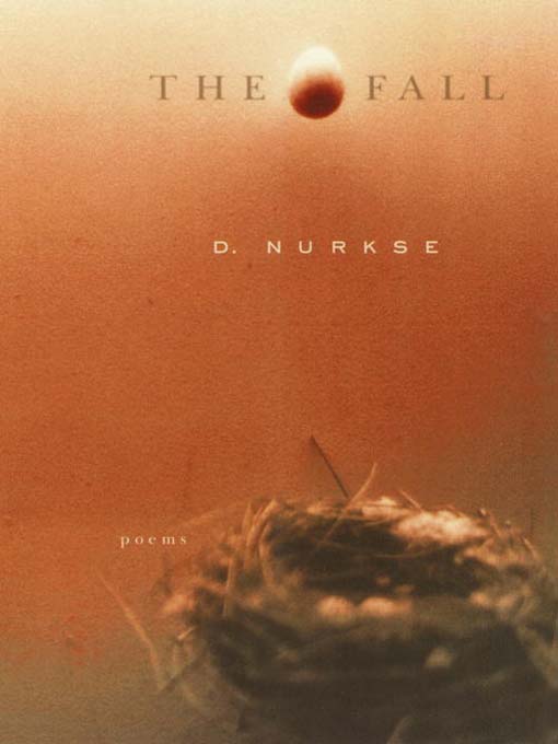 Title details for The Fall by D. Nurkse - Available